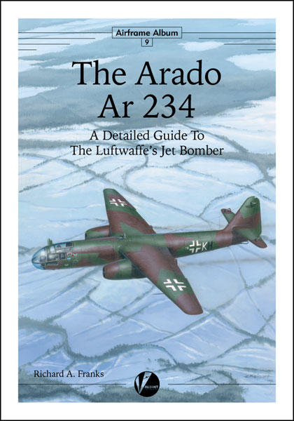 The Arado Ar 234 - A Detailed Guide to The Luftwaffe's Jet Bomber [1)